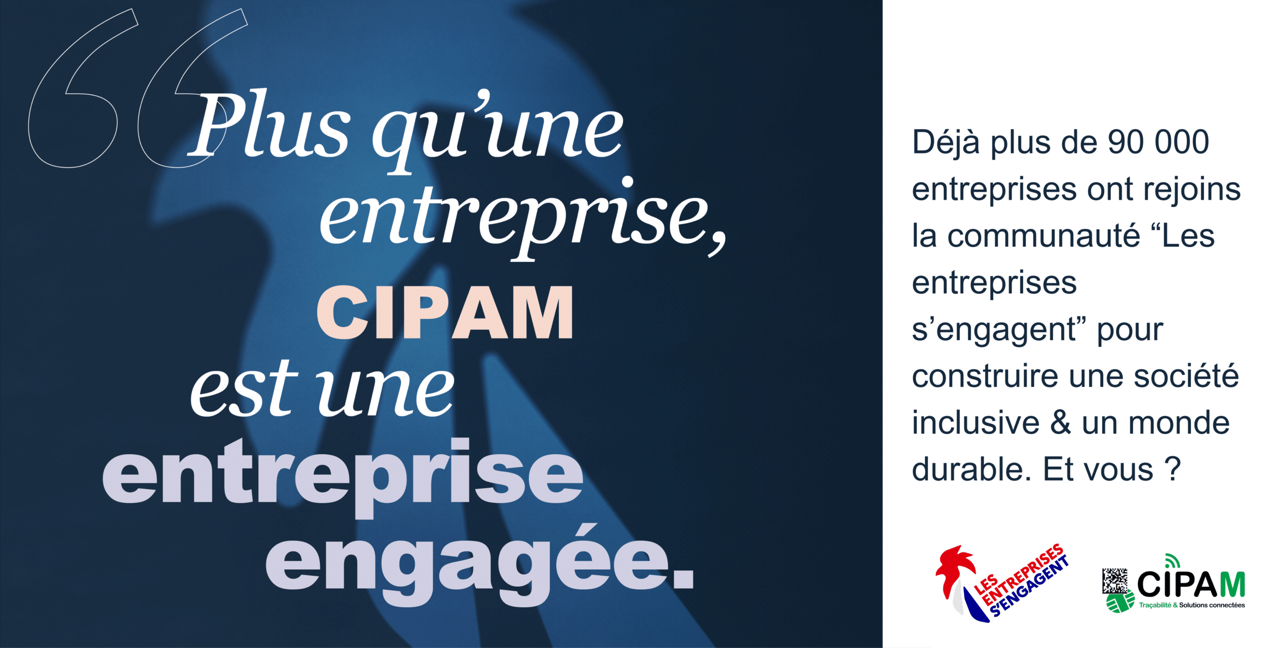 CIPAM : bien plus qu’une entreprise, une entreprise engagée !